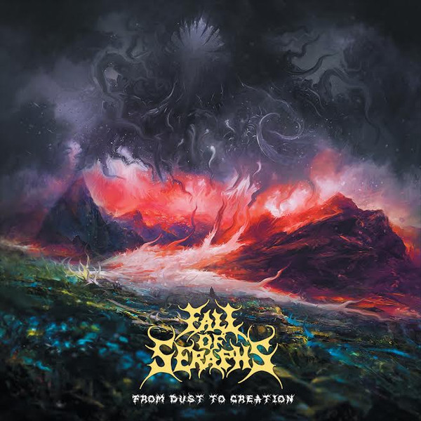 FALL OF SERAPHS From Dust to Creation