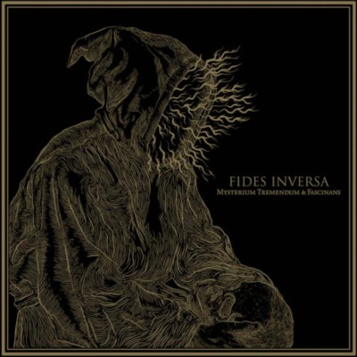 FIDES INVERSA Mysterium Tremendum et Fascinans (digipack)