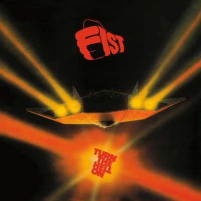 FIST Turn the hell on