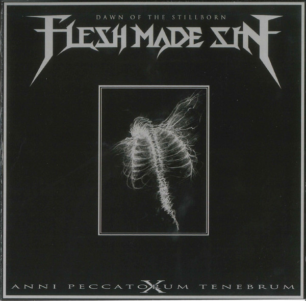 FLESH MADE SIN Dawn Of The Stillborn