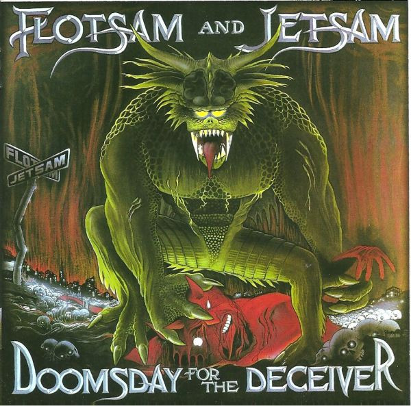 FLOTSAM & JETSAM Doomsday For The Deceiver