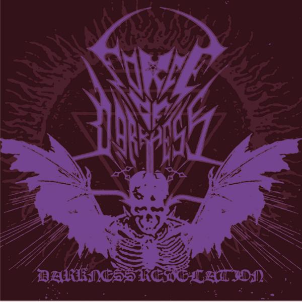 FORCE OF DARKNESS Darkness Revelation