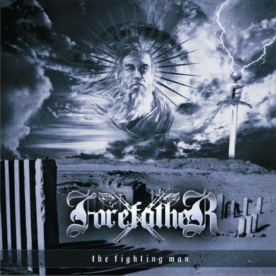 FOREFATHER The Fighting Man