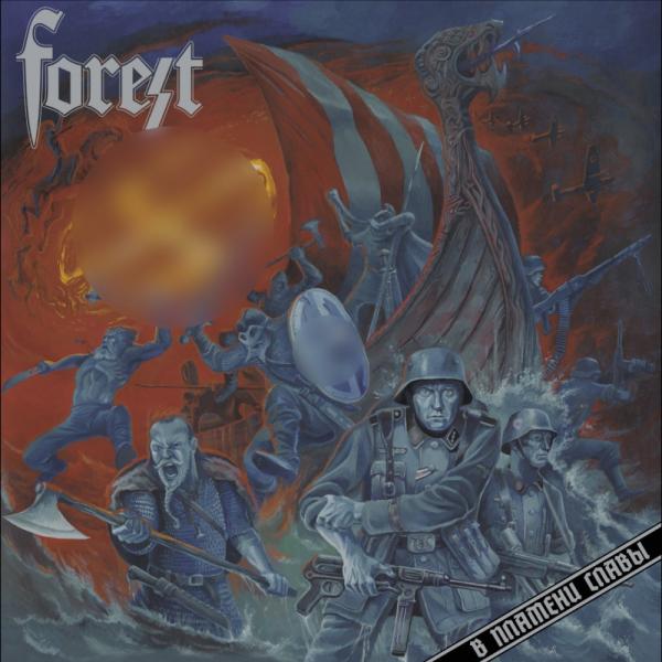 FOREST In The Flame Of Glory