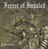 FOREST OF IMPALED Forward the spears