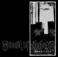 FOREST OF SHADOWS Departure