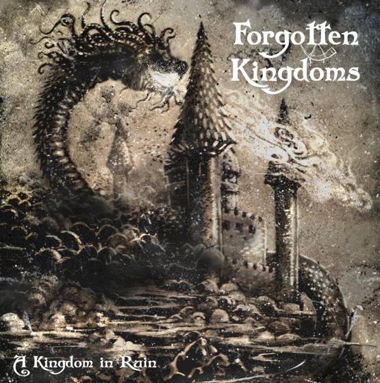 FORGOTTEN KINGDOMS A Kingdom in Ruin