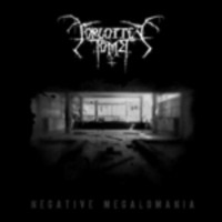 FORGOTTEN TOMB Negative megalomania