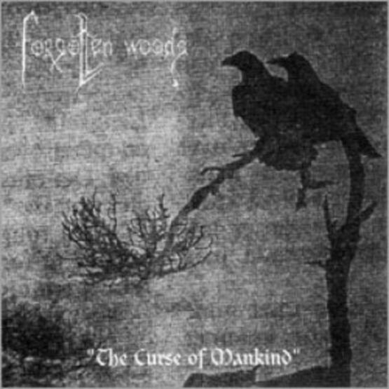 FORGOTTEN WOODS The curse of mankind
