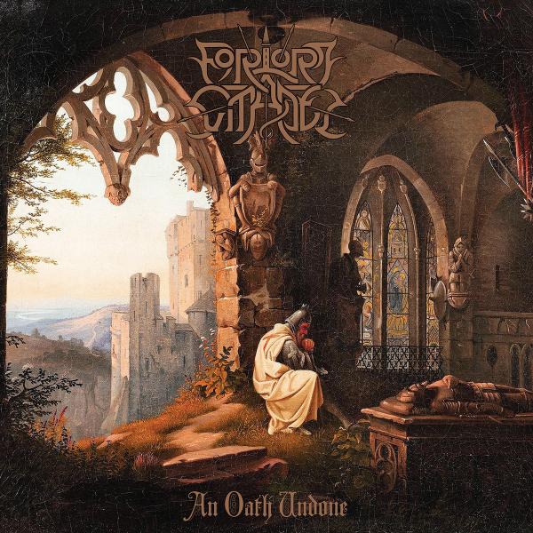FORLORN CITADEL An Oath Undone