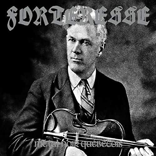 FORTERESSE Metal noir quebecois