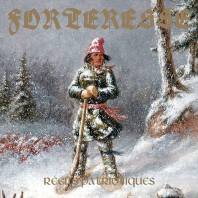 FORTERESSE Récits Patriotiques