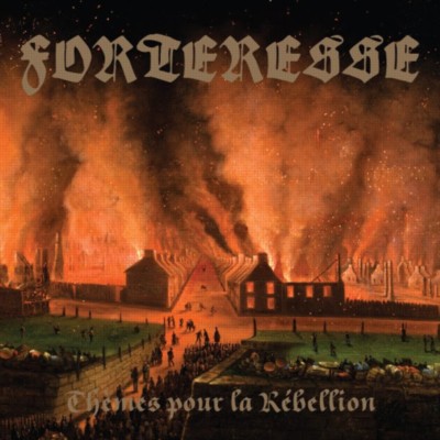 FORTERESSE Thèmes Pour La Rébellion