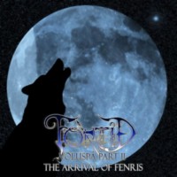 FORTID Voeluspa Part II - The Arrival of Fenris 