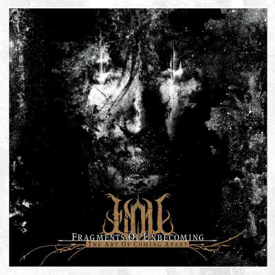 FRAGMENTS OF UNBECOMING The Art Of Coming Apart