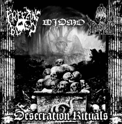 FREEZING BLOOD / WIDMO / THE SONS OF PERDITION Desecration Rituals