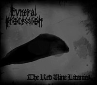 FUNERAL PROCESSION The red Vine Litanies