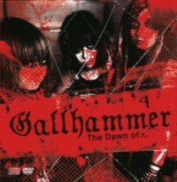 GALLHAMMER The dawn of Gallhammer - CD DVD