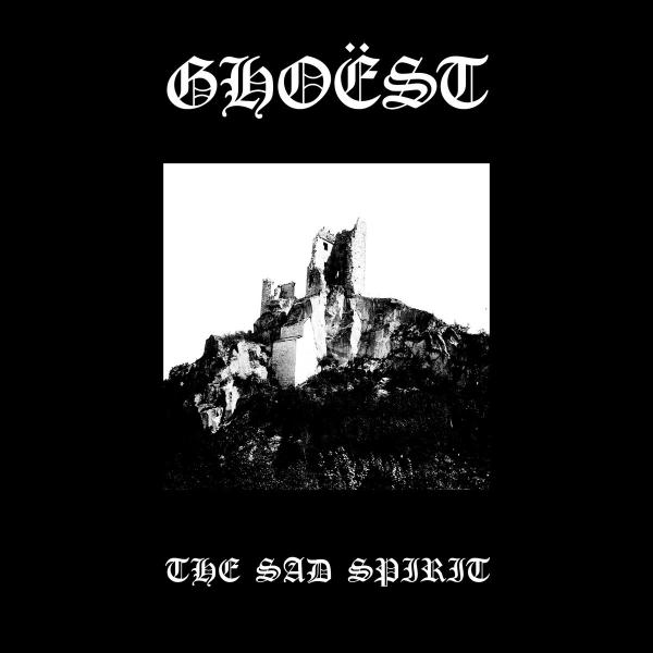GHOEST The sad spirit