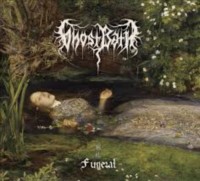 GHOST BATH Funeral