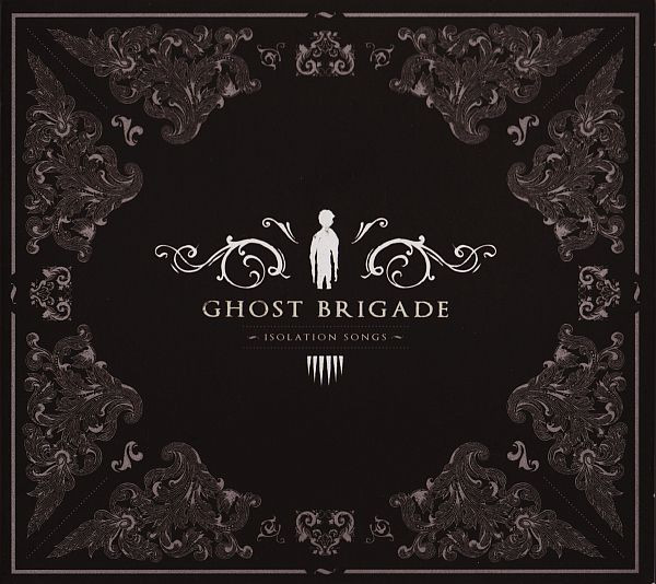 GHOST BRIGADE Isolation Songs