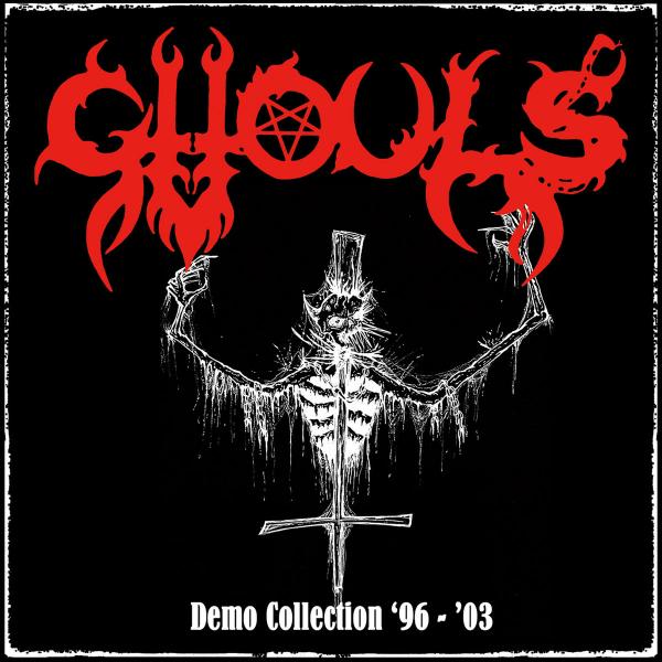 GHOULS Demo Collection '96 - '03