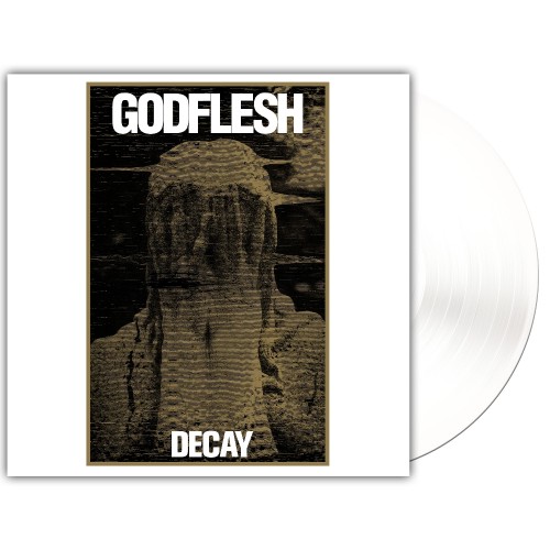 GODFLESH Decay (White Vinyl)