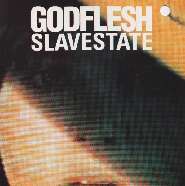 GODFLESH Slavestate