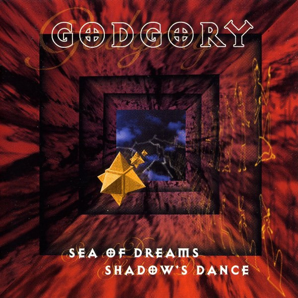 GODGORY Sea Of Dreams / Shadow's Dance