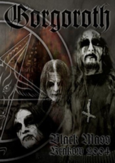 GORGOROTH Black mass Krakow 2004 - DVD