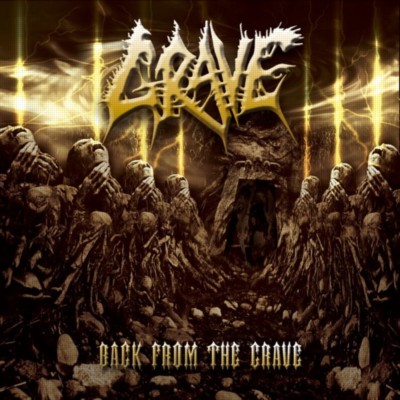 GRAVE Back from the grave