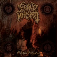 GRAVE MIASMA Exalted Emanation