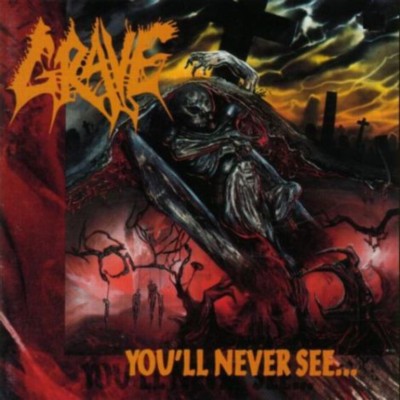 GRAVE You'll never see...