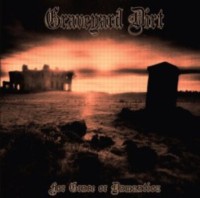 GRAVEYARD DIRT For Grace or Damnation