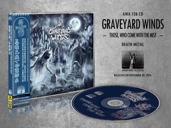 GRAVEYARD WINDS Those, Who Come with the Mist