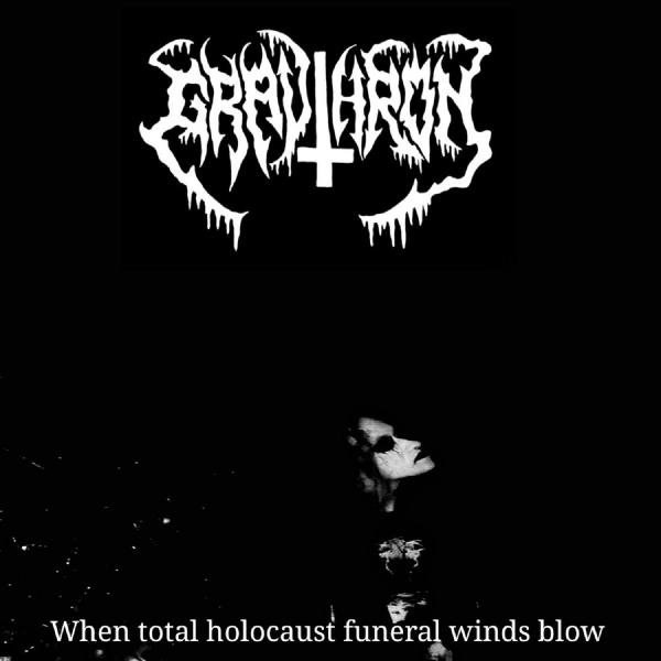 GRAVTHRON When total holocaust funeral winds blow