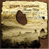 GREEN CARNATION The acoustic verses