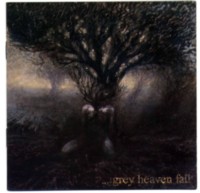 GREY HEAVEN FALL ...Grey Heaven Fall