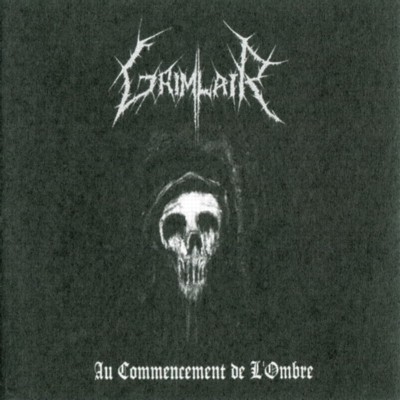 GRIMLAIR Au Commencement de l´ombre