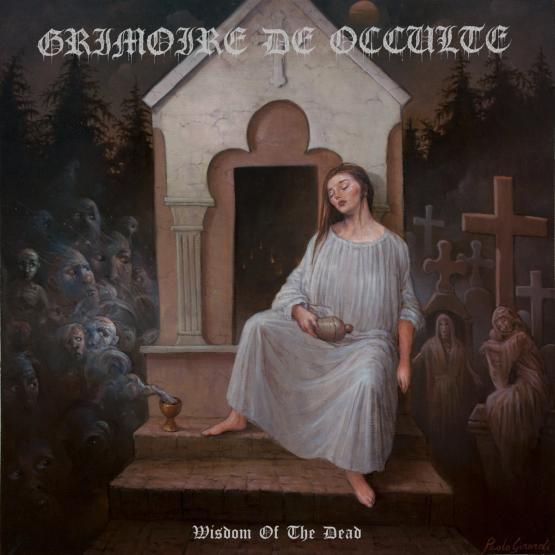 GRIMOIRE DE OCCULTE Wisdom Of The Dead