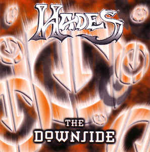HADES (USA) The downside