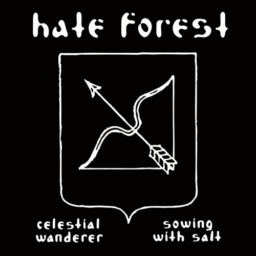 HATE FOREST Celestial Wanderer - Sowing With Salt