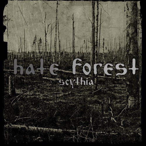 HATE FOREST Scythia