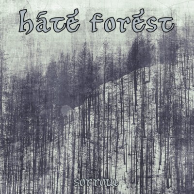 HATE FOREST Sorrow