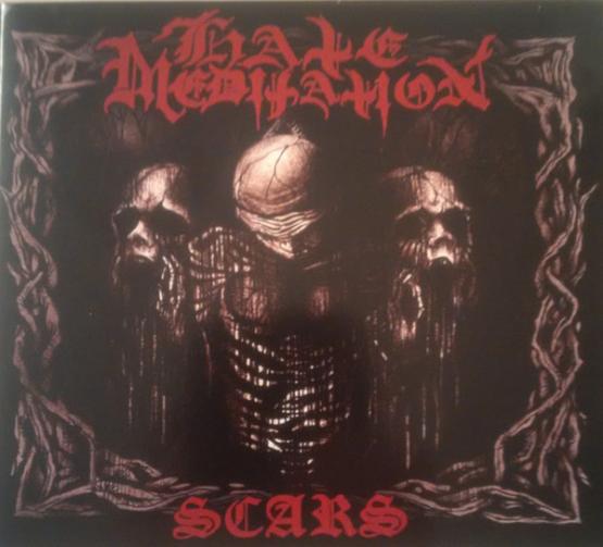 HATE MEDITATION Scars