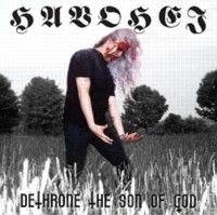 HAVOHEJ Dethrone the son of god