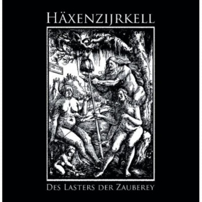 HAXENZIJRKELL Des Lasters Der Zauberey