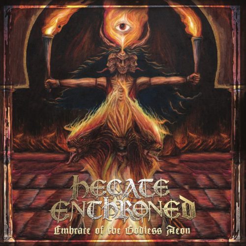 HECATE ENTHRONED Embrace of the Godless Aeon