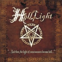 HELLLIGHT And then,the light of consciousness became hell