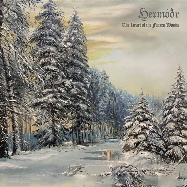 HERMODR The Heart Of The Frozen Woods